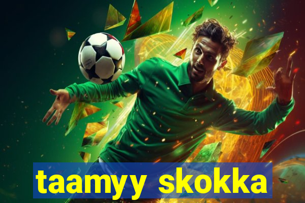 taamyy skokka